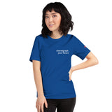 "Choreograph your future" Unisex t-shirt