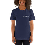 "Be inspired" Unisex t-shirt